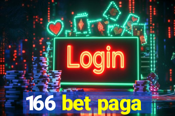 166 bet paga